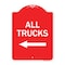 Signmission Driveway Sign All Trucks W/ Left Arrow, Red & White Aluminum Sign, 18" x 24", RW-1824-24130 A-DES-RW-1824-24130 - alternate 1